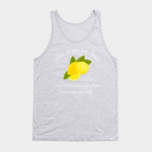 Mormon Funny When Life Gives You Lemons Pray Tank Top